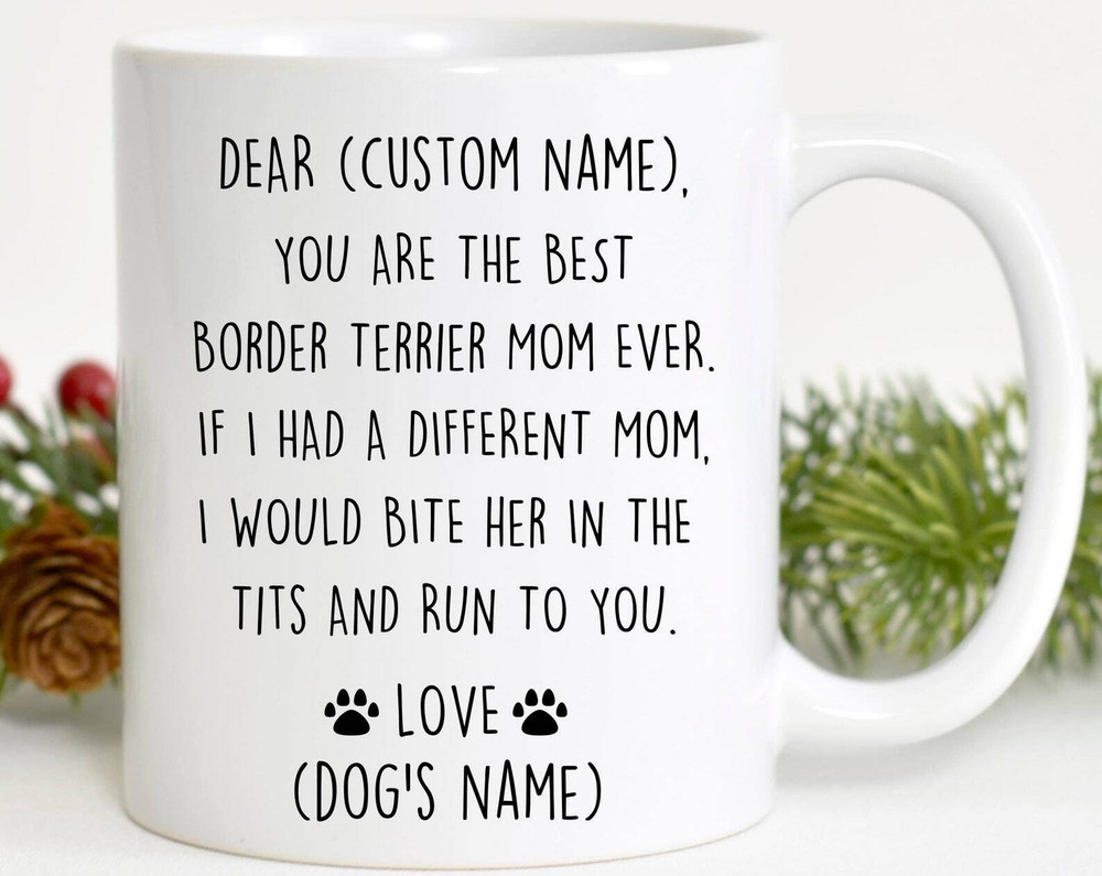 Border Terrier Mom Gift for Birthday or Christmas Ideal Present for Dog Lovers