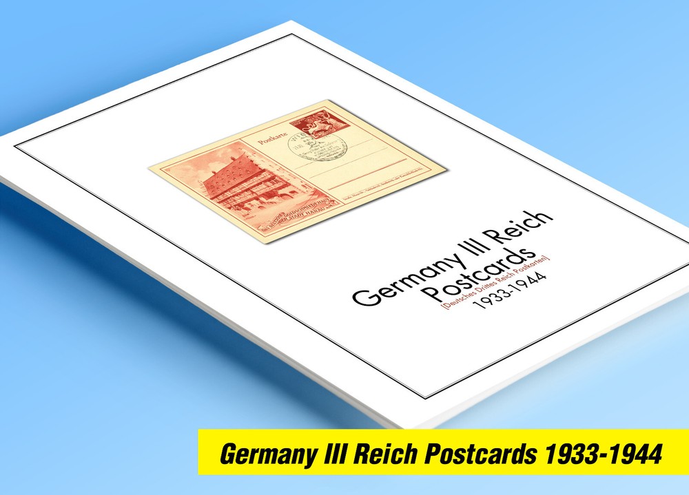 COLOR PRINTED GERMANY III REICH POSTCARDS 1933-1944 STAMP ALBUM PAGES (169 pgs)