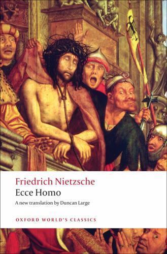 Ecce Homo by Friedrich Nietzsche and Duncan Large 2009 UK Trade Paperback