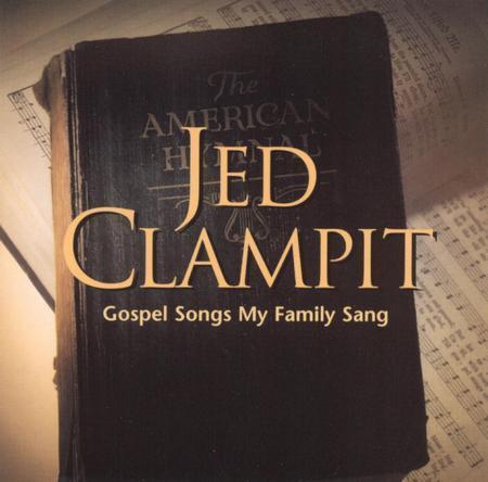 Gospel Songs My Family Sang by Jed Clampit CD 1997 My Own Records