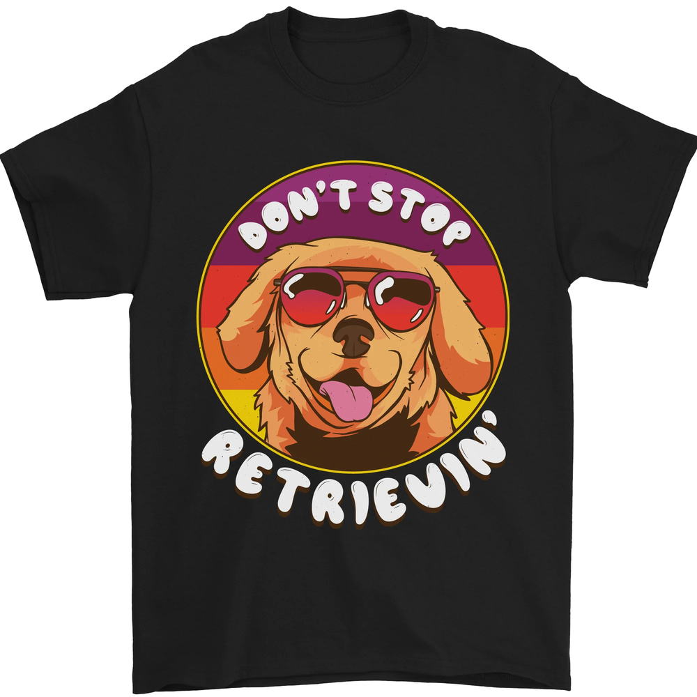Dont Stop Retrieving Funny Golden Retriever Mens T-Shirt 100% Cotton