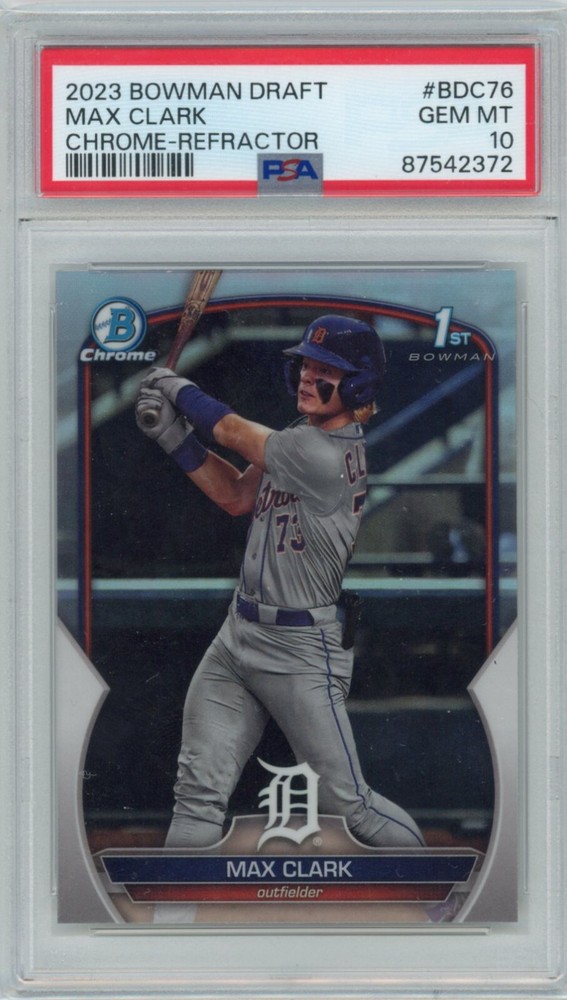 Max Clark 2023 Bowman Draft Chrome 1st Refractor BDC-76 PSA 10 GEM MINT Rookie Card