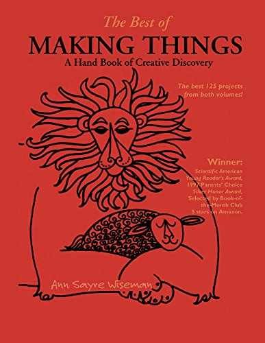 The Best of Making Things: A - Paperback, by Wiseman Ann Sayre - Acceptable n