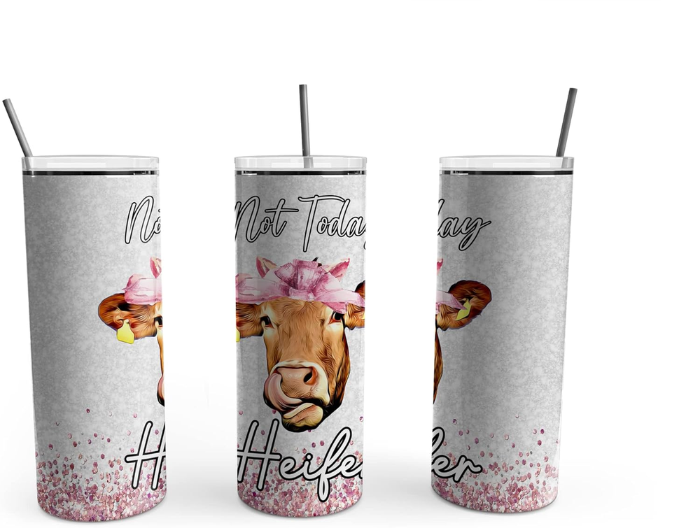 Not Today Heifer 20Oz Skinny Tumbler Stainless Steel Travel Mug with Lid and Straw
