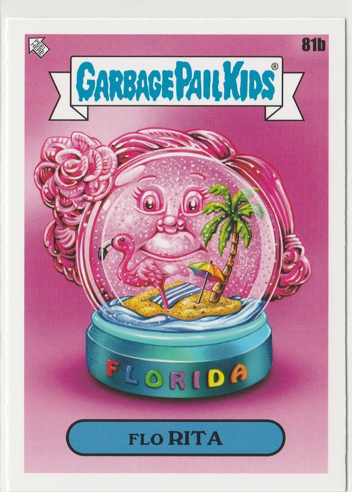 Flo Rita 81b Garbage Pail Kids GPK 2021 Go On Vacation Card