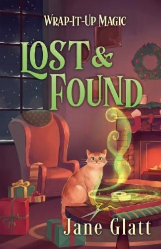 Jane Glatt Lost and Found (Paperback) Wrap-It-Up Magic Story