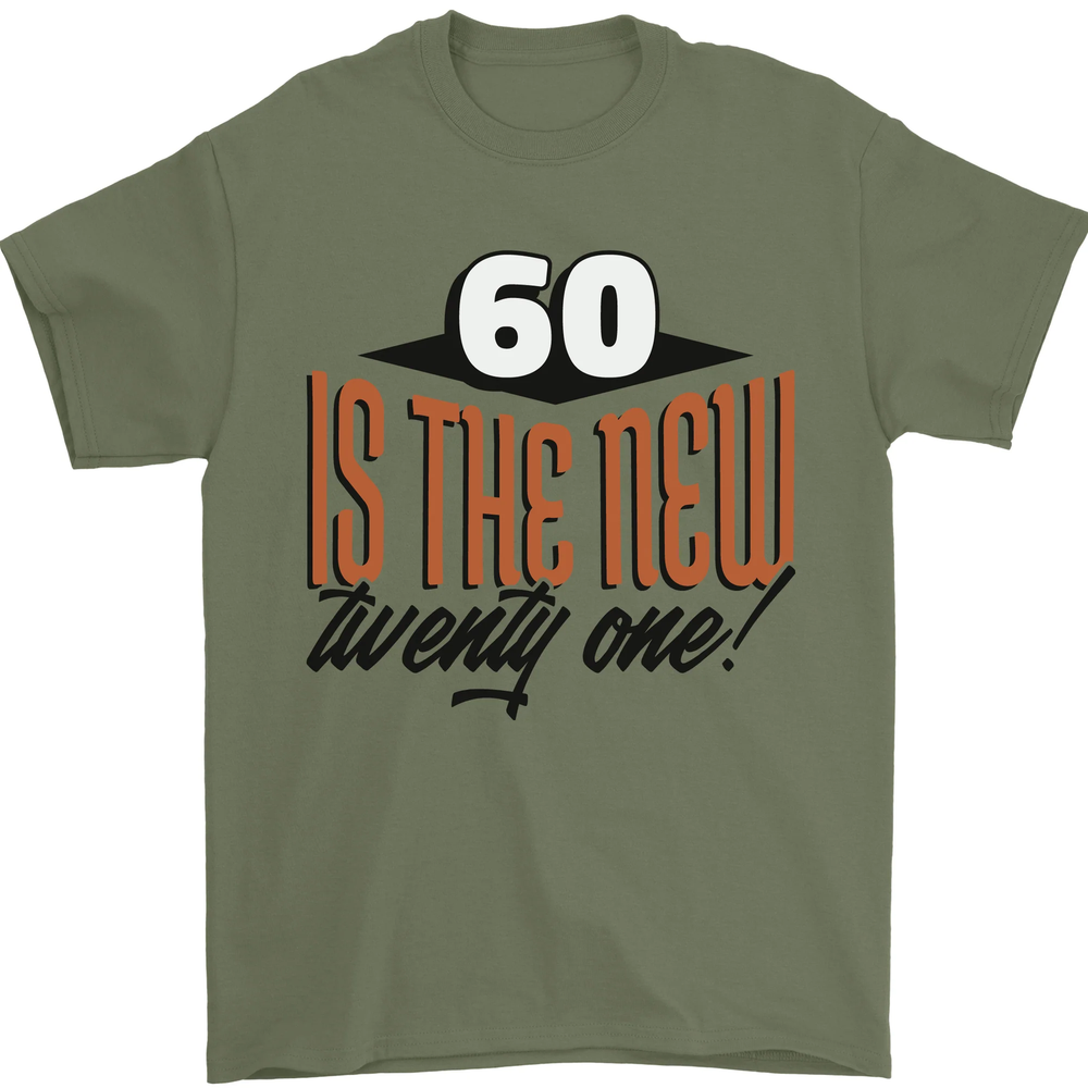 60th Birthday 60 is the New 21 Funny Mens T-Shirt 100% Cotton