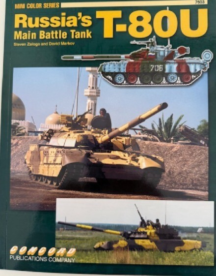 T-80U Russia's Main Battle Tank Concord Publications (#7503) Rare