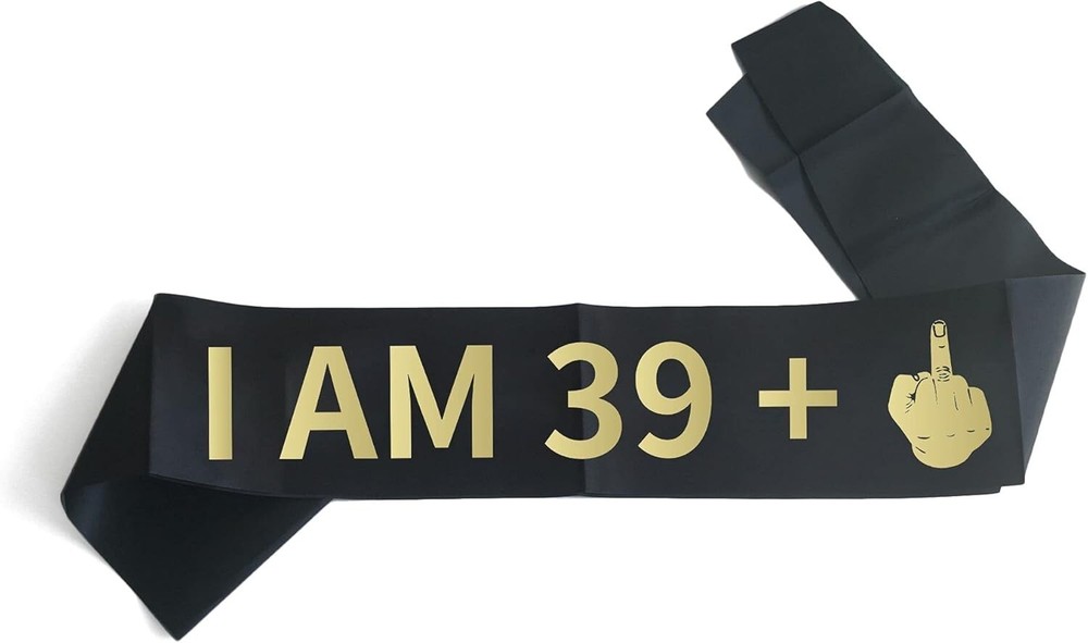 39th Birthday Sash with Middle Finger Design for Women & Men Turning 40