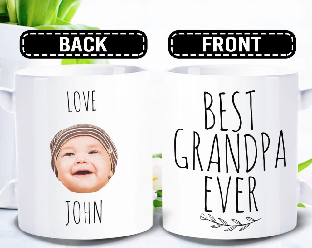 Best Grandpa Ever Mug Custom Mug Baby Face  Personalized With Photo Of Children