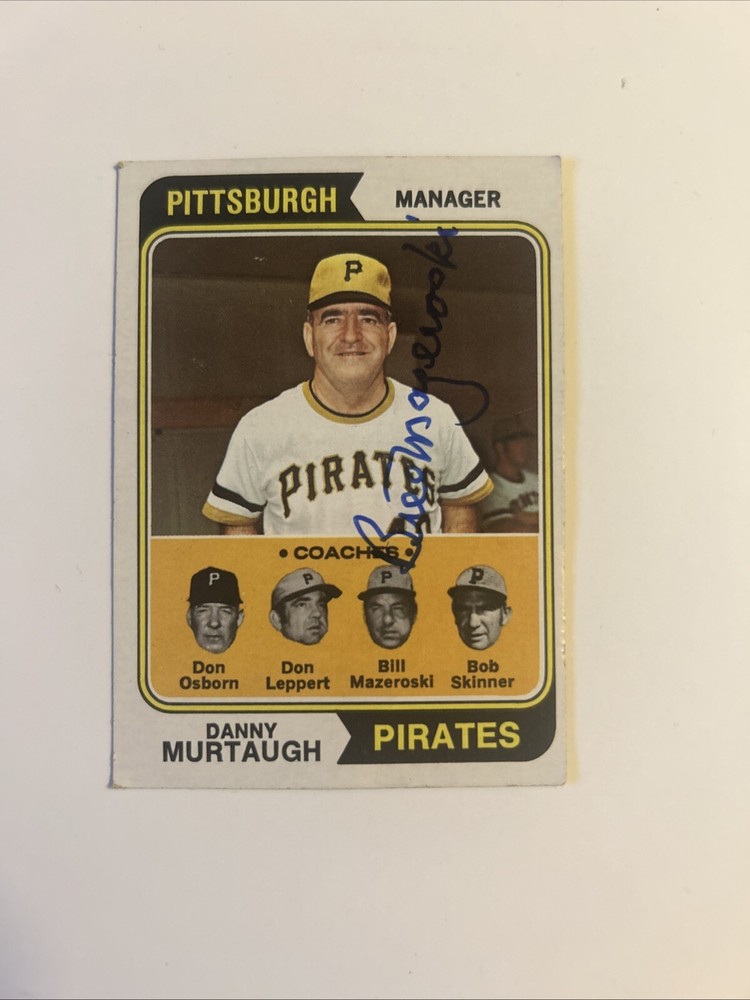 AUTOGRAPHED 1974 Topps Danny Murtaugh # 489 Pittsburgh Pirates Baseball Card #5