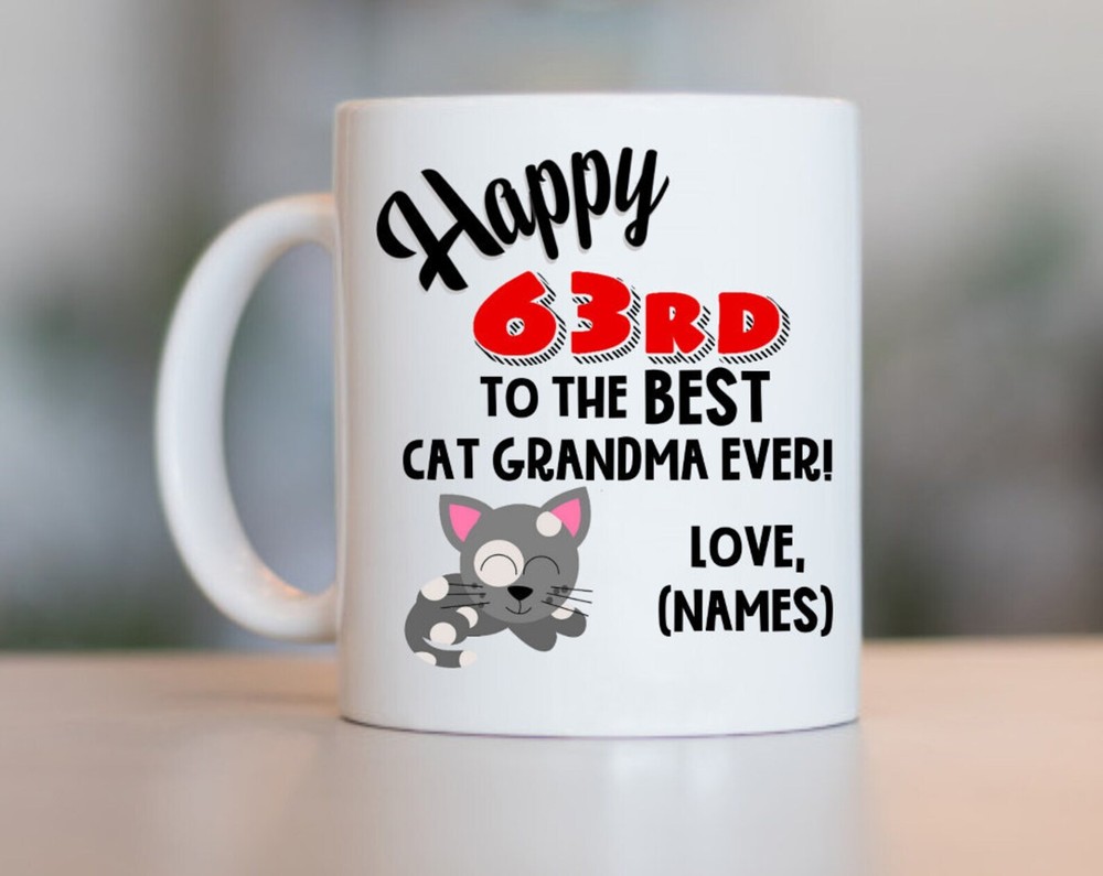 63rd Cat Grandma Birthday Cat Grandma 63rd Birthday 63rd Birthday Gift For Cat